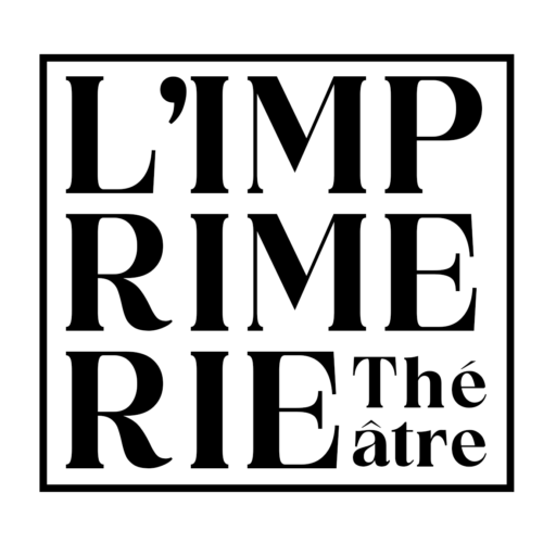 L'Imprimerie Théâtre